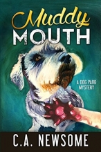 Cover art for Muddy Mouth: A Dog Park Mystery (Lia Anderson Dog Park Mysteries)