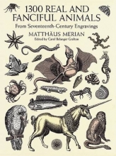 Cover art for 1300 Real and Fanciful Animals from Seventeenth-Century Engravings (Dover Pictorial Archive)