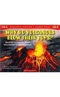 Cover art for Why Do Volcanoes Blow Their Tops? : Questions and Answers about Volcanoes and Earthquakes