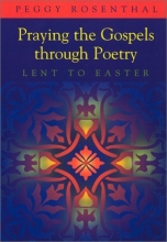 Cover art for Praying the Gospels Through Poetry: Lent to Easter