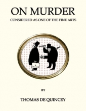 Cover art for On Murder Considered as One of the Fine Arts (Oneworld Classics Gift Editions)