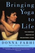 Cover art for Bringing Yoga to Life: The Everyday Practice of Enlightened Living
