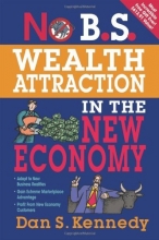 Cover art for No B.S. Wealth Attraction In The New Economy