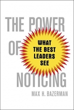 Cover art for The Power of Noticing: What the Best Leaders See