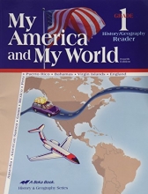 Cover art for My America and My World, Fourth Edition: Grade 1, History/ Geography Reader (A Beka Book)