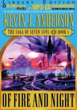 Cover art for Of Fire and Night: The Saga of Seven Suns, Book 5 (Saga of Seven Suns Series)