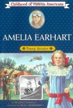 Cover art for Amelia Earhart: Young Aviator (Childhood of Famous Americans)