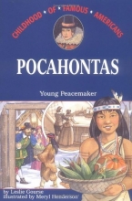 Cover art for Pocahontas: Young Peacemaker (Childhood of Famous Americans)