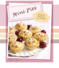Cover art for Mini Pies: Gorgeous Little Pies and Tartlets (Love Food)