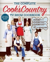 Cover art for The Complete Cook's Country TV Show Cookbook Season 8: Every Recipe, Every Ingredient Testing, Every Equipment Rating from the Hit TV Show