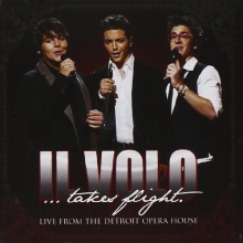 Cover art for Il Volo...Takes Flight - Live From The Detroit Opera House
