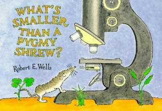 Cover art for What's Smaller Than a Pygmy Shrew? (Wells of Knowledge Science Series)