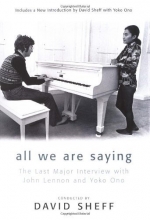 Cover art for All We Are Saying: The Last Major Interview with John Lennon and Yoko Ono