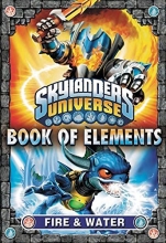 Cover art for Book of Elements: Fire & Water (Skylanders Universe)
