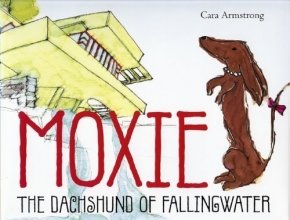 Cover art for Moxie: The Dachshund of Fallingwater