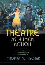 Cover art for Theatre as Human Action: An Introduction to Theatre Arts
