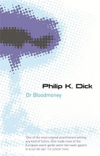 Cover art for Dr. Bloodmoney (S.F. Masterworks)