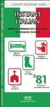 Cover art for Instant Italian: How to Communicate in Italian by Speaking English (Pocket Traveller Series)