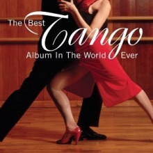 Cover art for The Best Tango Album In The World Ever