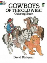 Cover art for Cowboys of the Old West Coloring Book (Dover History Coloring Book)
