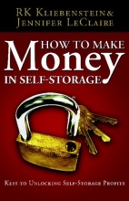 Cover art for How To Make Money In Self-Storage: The Keys To Unlocking Self-Storage Profits