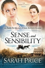 Cover art for Sense and Sensibility: An Amish Retelling of Jane Austen's Classic (The Amish Classics)