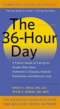 Cover art for The 36-Hour Day: A Family Guide to Caring for People Who Have Alzheimer Disease, Related Dementias, and Memory Loss