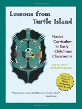 Cover art for Lessons from Turtle Island: Native Curriculum in Early Childhood Classrooms