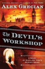 Cover art for The Devil's Workshop: A Novel of Scotland Yard's Murder Squad (Scotland Yard's Murder Squad #3)
