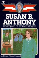 Cover art for Susan B. Anthony: Champion of Women's Rights (Childhood of Famous Americans)