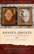 Cover art for Annie's Ghosts: A Journey into a Family Secret