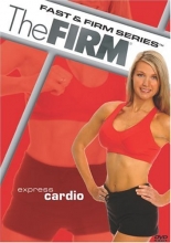 Cover art for Firm - Fast & Firm Series Express Cardio