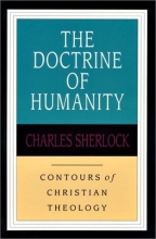 Cover art for The Doctrine of Humanity (Contours of Christian Theology)