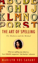 Cover art for The Art of Spelling: The Madness and the Method
