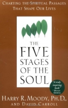 Cover art for The Five Stages of the Soul: Charting the Spiritual Passages That Shape Our Lives