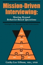 Cover art for Mission-Driven Interviewing:  Moving Beyond Behavior-Based Questions