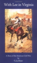 Cover art for With Lee in Virginia (Works of G. A. Henty)