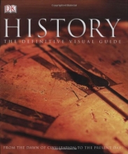 Cover art for History: The Definitive Visual Guide (From The Dawn of Civilization To The Present Day)