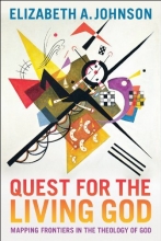 Cover art for Quest for the Living God: Mapping Frontiers in the Theology of God