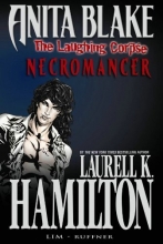 Cover art for Anita Blake, Vampire Hunter: The Laughing Corpse Book 2 - Necromancer (Anita Blake, Vampire Hunter (Marvel Hardcover))