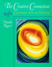 Cover art for The Creative Connection: Expressive Arts as Healing