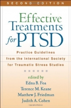 Cover art for Effective Treatments for PTSD: Practice Guidelines from the International Society for Traumatic Stress Studies, 2nd Edition