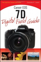 Cover art for Canon EOS 7D Digital Field Guide