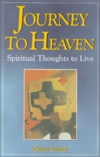 Cover art for Journey to Heaven: Spiritual Thoughts to Live
