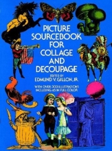 Cover art for Picture Sourcebook for Collage and Decoupage (Dover Pictorial Archives)
