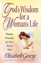 Cover art for God's Wisdom for a Woman's Life: Timeless Principles for Your Every Need