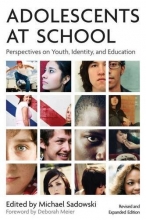 Cover art for Adolescents at School: Perspectives on Youth, Identity, and Education