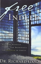 Cover art for Free Indeed: Escaping Bondage and Brokenness for Freedom in Christ