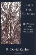 Cover art for Jesus the Prophet: His Vision of the Kingdom on Earth