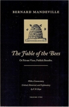 Cover art for The Fable of the Bees or Private Vices, Publick Benefits, Volume Two